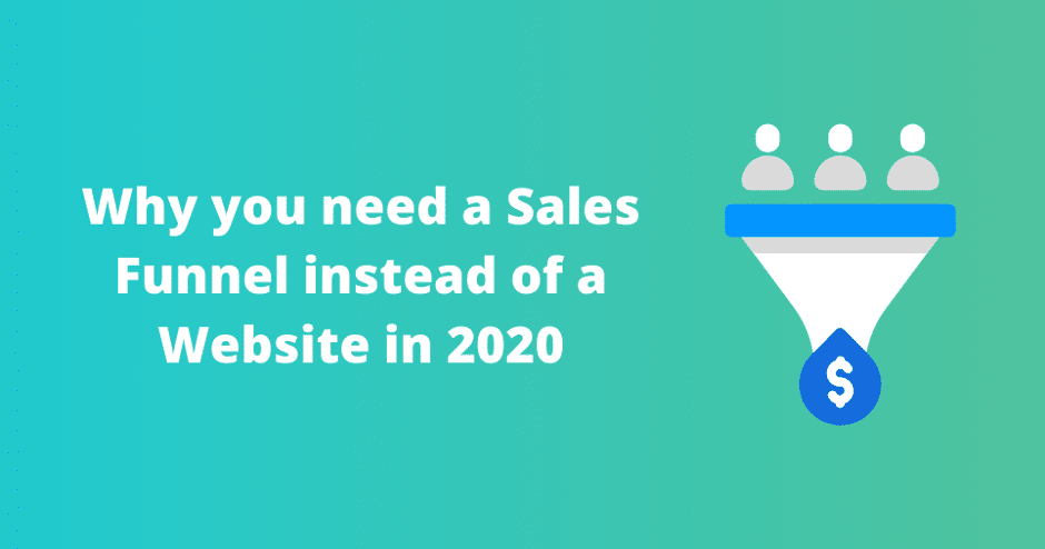 why you need a sales funnel instead of a website